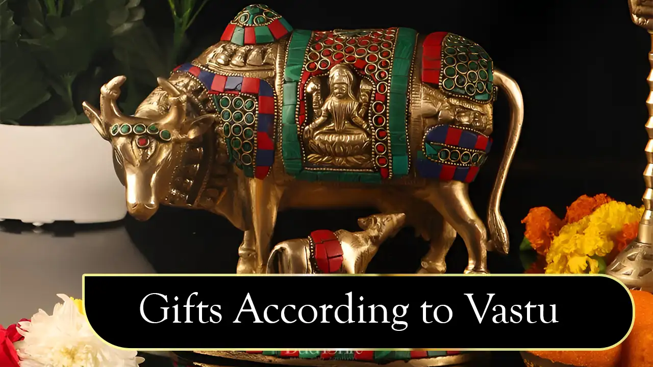Gifts according to Vastu